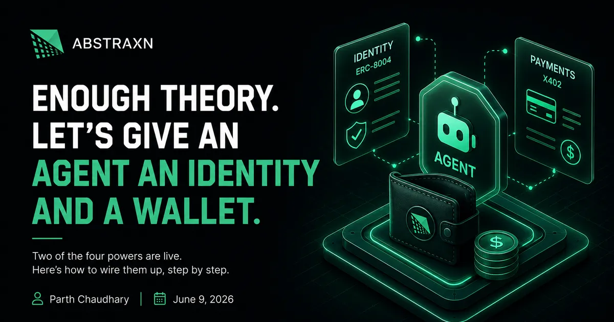 Agent Identity (ERC-8004) and Payments (x402)